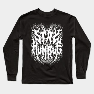 Stay Humble - Grunge Aesthetic - 90s Black Metal Long Sleeve T-Shirt